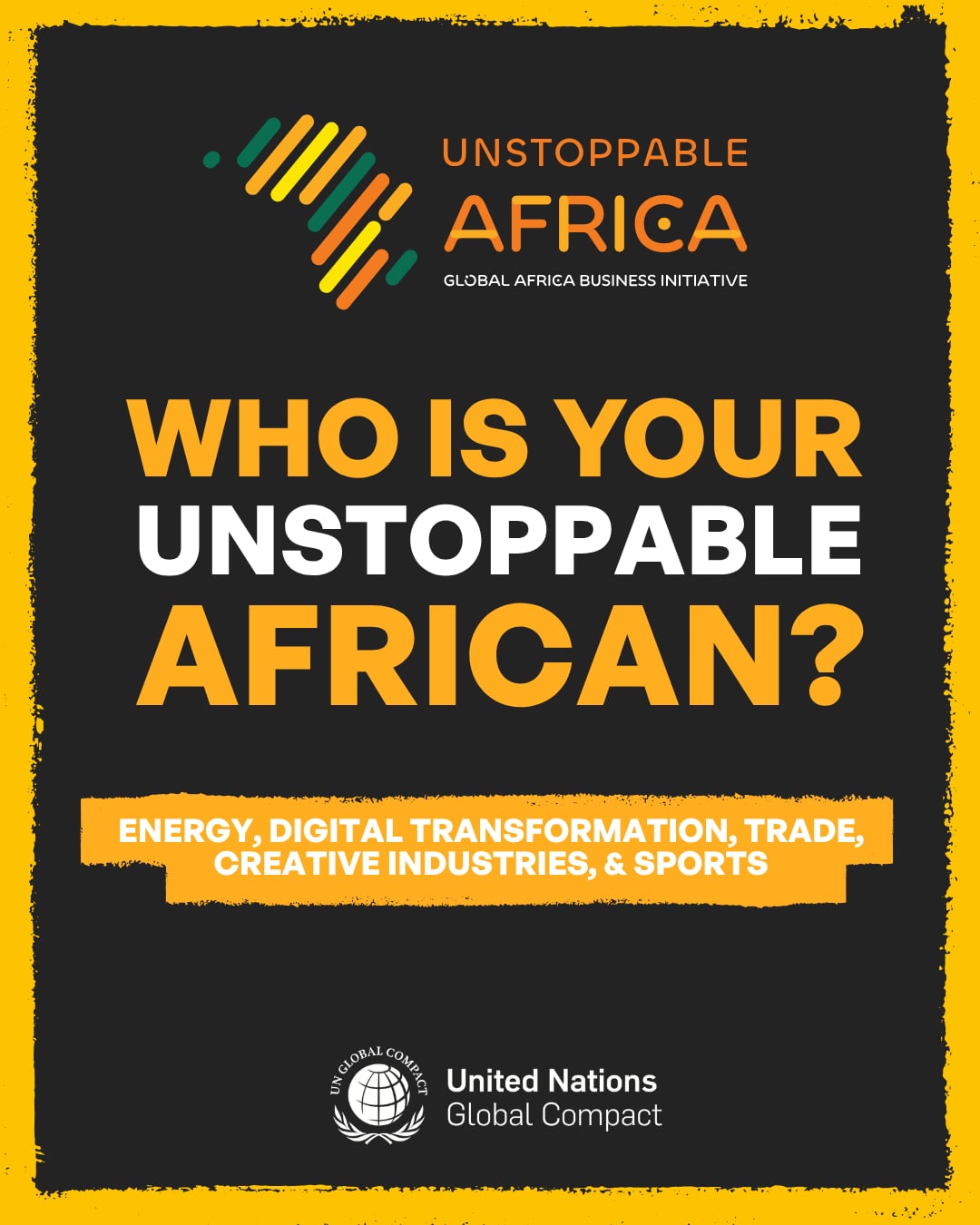 In Search of Unstoppable Africans, Global Africa Business Initiative (GABI) Invites Nominations from Across the Continent