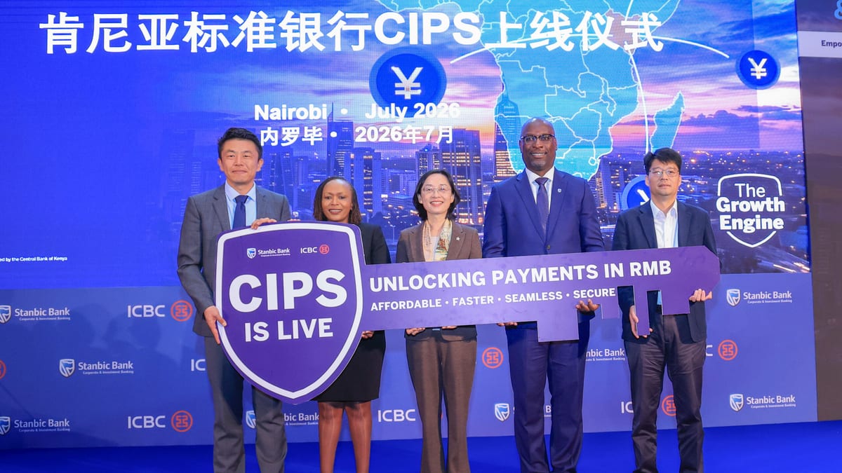 Stanbic Bank Kenya Strengthens Africa-China Trade Corridor with Launch of Renminbi Payments as Standard Bank Surpasses CNY 8 Billion Through CIPS