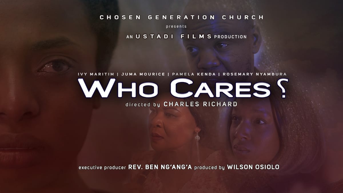 who cares - Kenyan movies